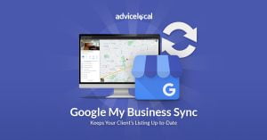 Google My Business Sync Keeps Your Client’s Listing Up-to-Date